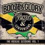 Booze & Glory - The Reggae Sessions Vol.1 (Coloured Vinyl)