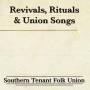Southern Tenant Folk Union - Revivals Rituals &
