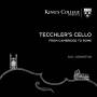 G. Johnston / S. Cleobury / The Choir Of King's C. / + - Tecchler's Cello