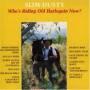 Slim Dusty - Who's Riding Old Harlequin Now?