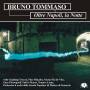 Bruno Tommaso - Oltre Napoli La Notte
