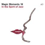 Various - Magic Moments 18-In The Spirit Of Jazz(Digipak)
