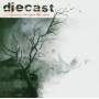 Diecast - Tearing Down Your Blue Skies