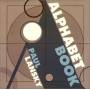 Paul Lansky - ALPHABET BOOK