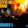 Steve Band Miller - Number 5