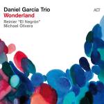 Daniel Trio Garcia - Wonderland