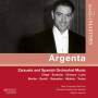 Argenta / Gran Orchestra Sinfonica / Orquesta Nacional - Zarzuela Und Spanische Orchestermusik