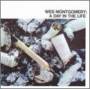 Wes Montgomery - A DAY IN THE LIFE
