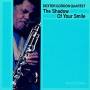 Dexter Quartet Gordon - The Shadow Of Your Smile