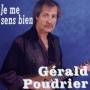 Gerald Poudrier - Je Me Sens Bien