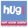 Matt Wilson Quartet - Hug