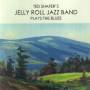 Ted Shafer & Jelly Roll Jazz Band - Plays The Blues