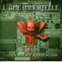 LAme Immortelle - Lieder Die Wie Wunden Bluten