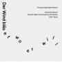 Johannes Moser / Otto Tausk / Danish National SO - Der Wind blset wo er will