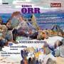 Howard Griffith / Northern Sinfonia - Orr:Rhapsody Fr Streichorchester