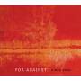 For Against - Black Soap