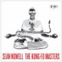 Sean Nowell - The Kung-fu Masters