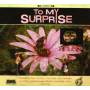 To My Surprise - TO MY SURPRISE