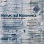 Sam Cave - Refracted Resonance