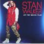 Stan Walker - Let The Music Play