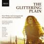 L. James / Pavao String Quartet / Will Todd Trio - The Glittering Plain-Werke fr Saxophon & Ens.