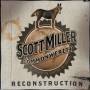 Scott Miller & The Commonwealth - Reconstruction