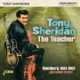 Tony Sheridan - Teacher - Hamburg 1961-1962