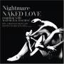 Nightmare - Naked Love Ltd A