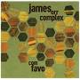 James Orr Complex - Com Favo