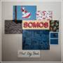 SOMOS - First Day Back