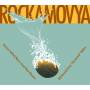 Rockamovya - Rockamovya