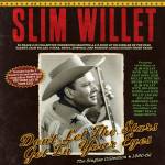 Slim Willet - Don't Let The Stars Get In Your Eyes -