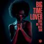 Various - Big Time Lover - Soul On The Real Side