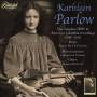 Kathleen Parlow / Charles Adams Prince / MacMillan / + - Kathleen Parlow: (1909-1916)