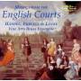 Fine Arts Brass Ensemble - Music From The English Courts