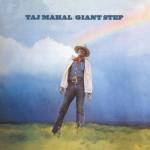 Taj Mahal - Giant Step/De Ole Folks At Home