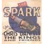Chris Daniels & The Kings - The Spark