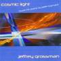 Jeffrey Grossman - Cosmic Light