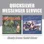 Quicksilver Messenger Service - Shady Grove/Solid Silver