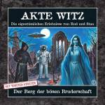 Torsten Strter - Akte Witz 07: Der Berg Der Bsen Bruderschaft