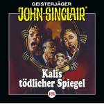 John Sinclair - Folge 171 -Kalis tdlicher Spiegel