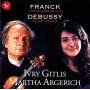 Ivry Gitlis - Franck & Debussy: Violin Sonatas