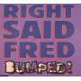 Right Said Fred - Bumped!