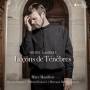 Marc Mauillon / Myriam Rignol / Thibaut Roussel / - Lecons De Tenebres