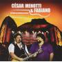 Cesar Menotti & Fabiano - Morro Da Urca: Ao Vivo