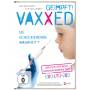 Andrew Wakefield - VAXXED-Die schockierende Wah [DE-Version, Regio 2/B]