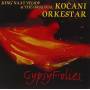 Naat Veliov & Original K - Gipsy Folies