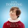 Jack Topping - Wonderful World
