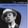 Joao Tudela Maria - O Melhor De