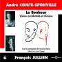 Andre Comte-sponville & - Le Bonheur: Vision Occidentale Et Chinoise